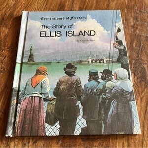 The Story of Ellis Island Hardback Book